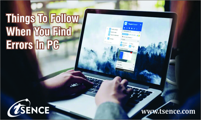 Things To Follow When You Find Errors In PC
