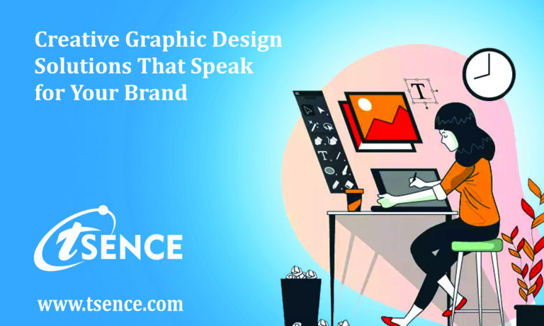 tsence Creative Graphic Design Solutions That Speak for Your Brand
